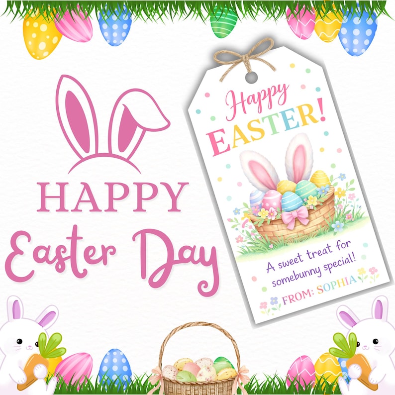 May include: A festive Easter-themed design with the words "Happy Easter Day" in pink script. A gift tag features "Happy Easter!" with a basket of eggs and bunny ears. Decorative eggs and bunnies are also present.