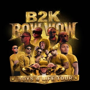 Pode incluir: Um cartaz promocional para a turnê B2K Bow Wow Boys 4 Life. A imagem apresenta um grupo de homens em vários tons de ouro e amarelo, com óculos de sol. O texto "B2K Bow Wow" está no topo e "Boys 4 Life Tour" na parte inferior.