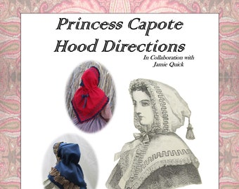 Princess Capote Hood Directions - Electronic Pattern - By Jamie Quick and Anna Worden