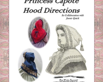 Princess Capote Hood Directions - Electronic Pattern - By Jamie Quick and Anna Worden