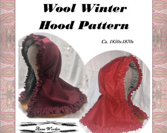 Wool Winter Hood Pattern - ca 1850-1870s - Electronic Pattern - By Anna Worden
