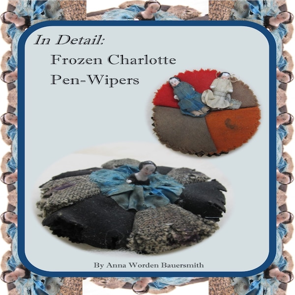 Im Detail: Frozen Charlotte Stift-Wiper - Von Anna Worden Bauerschmied