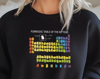 Design drôle de chat : Sweat-shirt Purriodic Table Of Kittens | Cadeau pour les amoureux des chats | Sweat à capuche animal humoristique | Graphique drôle de chaton | Chemise meme