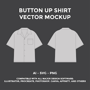 May include: A vector mockup of a button-up shirt, displayed from the front and back views. The shirt is light gray with short sleeves, a collar, and a pocket. Text at the top reads "BUTTON UP SHIRT VECTOR MOCKUP." Below, it states "AI - SVG - PNG" and software compatibility.