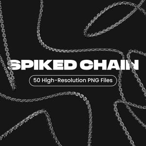 May include: A digital graphic featuring multiple silver spiked chains against a black background. The text "SPIKED CHAIN" is displayed in large white letters, with "50 High-Resolution PNG Files" below.