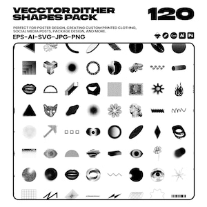 Könnte beinhalten: Ein schwarz-weißes Grafikdesign-Paket mit 120 Vektor-Dither-Formen. Das Bild enthält verschiedene Formen, darunter Lippen, Sterne und geometrische Formen. Der Text oben lautet "VECTOR DITHER SHAPES PACK" und "120".