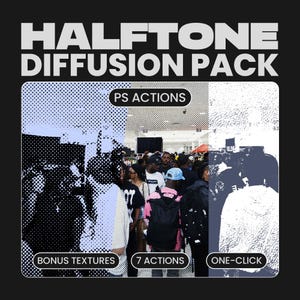 May include: A black graphic with the text "HALFTONE DIFFUSION PACK" in white. The image features a crowd of people with a halftone effect. The text "PS ACTIONS", "BONUS TEXTURES", "7 ACTIONS", and "ONE-CLICK" are also included.