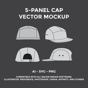 May include: A vector mockup of a 5-panel cap in four different views. The image includes the text "5-PANEL CAP VECTOR MOCKUP" and "AI - SVG - PNG". The design is compatible with major design software such as Illustrator, Procreate, Photoshop, Canva, Affinity, and others.