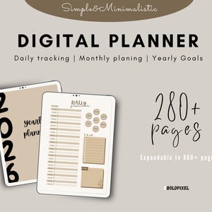 May include: Digital planner with a minimalist design. The image shows two tablets displaying planner pages. One tablet shows the year 2026 and the words "yearly plan". The other tablet displays a daily planner layout. Text includes "Daily tracking | Monthly planing | Yearly Goals".