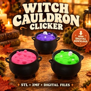 May include: Three black cauldrons with bright purple, pink, and green bubbling liquid. The text reads WITCH CAULDRON CLICKER and DIGITAL DOWNLOAD. Below, the text reads STL + 3MF • DIGITAL FILES. The cauldrons have small handles and feet.