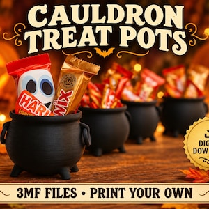 May include: Four small black plastic cauldrons filled with various candy bars, including Haribo and Twix. The text CAULDRON TREAT POTS appears at the top, with a gold badge stating DIGITAL DOWNLOAD and a bottom banner reading 3MF FILES • PRINT YOUR OWN.