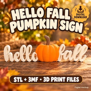 Hello Fall Pumpkin Sign STL + 3MF | Cozy Autumn Shelf & Mantel Decor | Digital 3D Printer Files