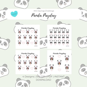 May include: A digital download featuring four designs for a mini savings challenge. Each design has a panda theme with panda illustrations and heart accents. The text "Panda Payday" is displayed on each design. The image also includes the text "4 Designs | 300 DPI | PDF | INSTANT DOWNLOAD."