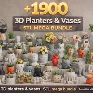 1900+ STL plantenbakbundel 3D-afdrukbare bloempotten en woondecoratie digitale download