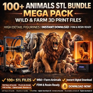 100+ Animal STL Models for 3D Printing: Wild, Farm & Exotic (Digital Download)