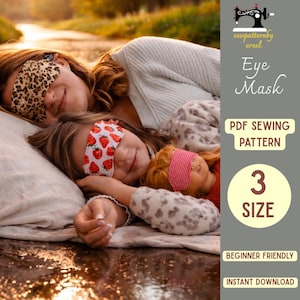 Puede incluir: Dos personas con antifaces, uno con estampado de leopardo y otro con estampado de fresas, están acostadas. La imagen incluye el texto "Eye Mask", "PDF Sewing Pattern", "3 SIZE", "Beginner Friendly" e "Instant Download".