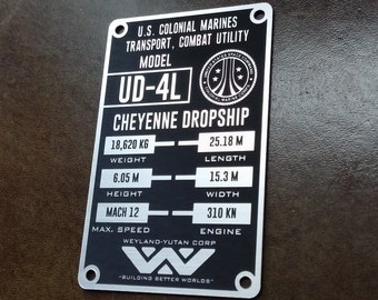 Custom ALIENS UD-4L Cheyenne Dropship Specifications Data Plate PROP