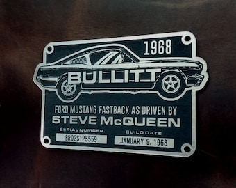 Custom BULLITT Mustang Serial Data Plate Prop 1968 STEVE McQUEEN Movie Ford