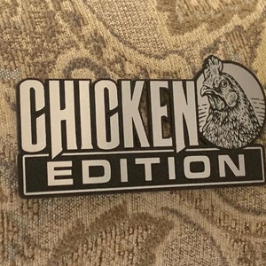 Custom CHICKEN EDITION Automobile Car Emblem