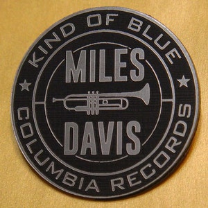 Custom MILES DAVIS Kind Of Blue Promo Advertising Pinback Badge Cool JAZZ