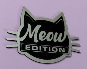 Custom MEOW CAT EDITION Automobile Car Emblem