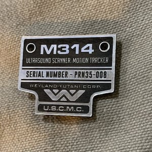 Custom ALIENS M314 MOTION TRACKER Serial Property Tag Prop Colonial Marines