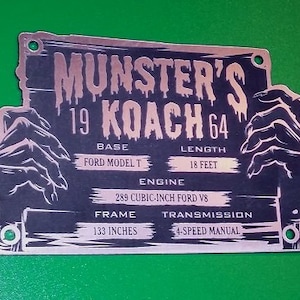 Custom MUNSTERS KOACH Serial Data Plate FRANKENSTEIN Hot Rod Plaque Prop