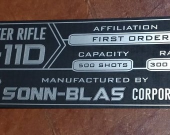 Custom F-11D BLASTER Rifle Specifications Data Plate STAR WARS Stormtrooper