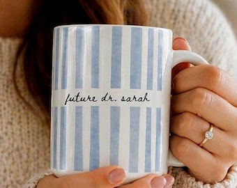 Future Doctor Gift Mug, Personalized Name Mug, Medical Student Gift, Pre Med Gift, Custom Doctor Mug, White Coat Ceremony Gift