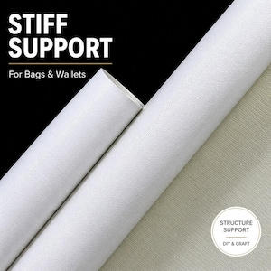 Könnte beinhalten: Weiße Rollen aus steifem Trägermaterial für Taschen und Geldbörsen. Das Bild zeigt zwei Rollen des Materials, mit dem Text "STIFF SUPPORT" und "For Bags & Wallets" oben. Eine runde Grafik unten rechts zeigt "STRUCTURE SUPPORT" und "DIY & CRAFT".