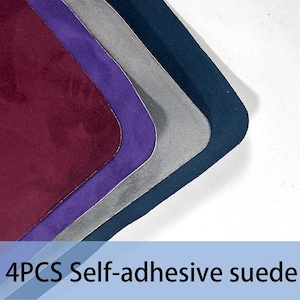 May include: Four self-adhesive suede pieces in shades of burgundy, purple, silver, and navy blue. The pieces are rectangular with rounded corners, layered to show the different colors and textures. The text "4PCS Self-adhesive suede" is at the bottom.
