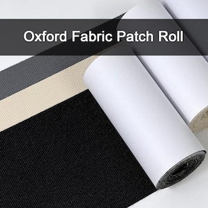 May include: Oxford fabric patch roll with a variety of colors. The image shows rolls of white paper and fabric in black, gray, and beige. The text "Oxford Fabric Patch Roll" is displayed at the top.