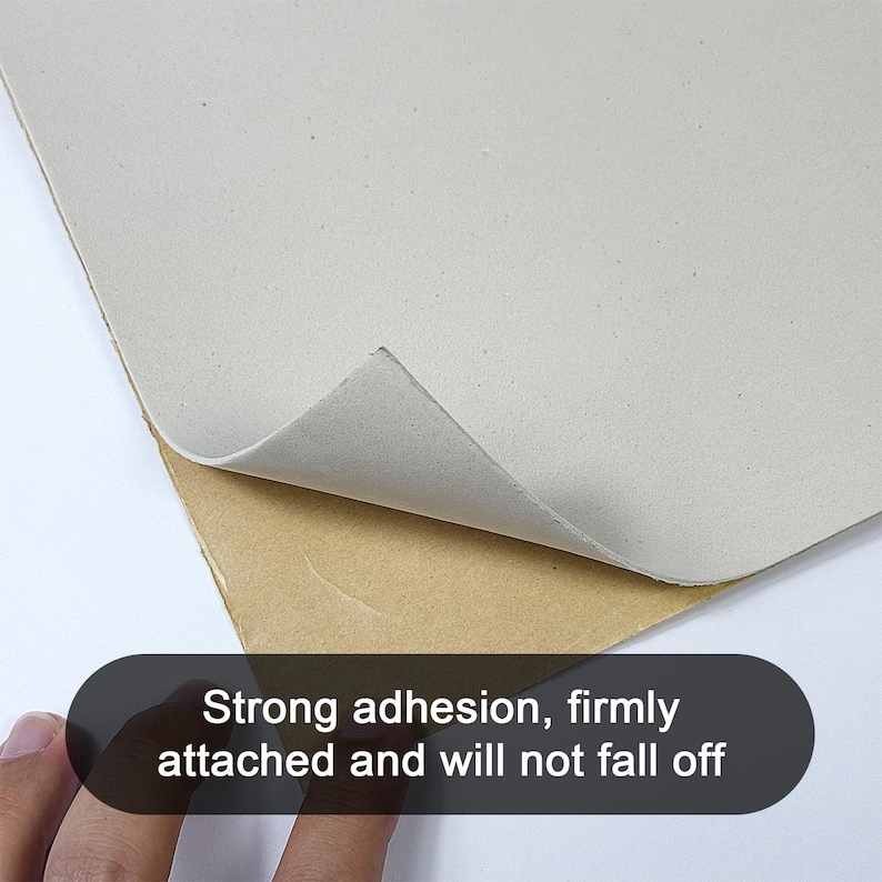 May include: A close-up of a light grey sheet being peeled back to show a tan adhesive layer. The image includes the text: "Strong adhesion, firmly attached and will not fall off."