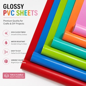 May include: A stack of glossy PVC sheets in various colors, including red, blue, green, orange, and pink. The image includes text that reads "GLOSSY PVC SHEETS" and highlights features like high gloss, water resistance, and ease of cutting.