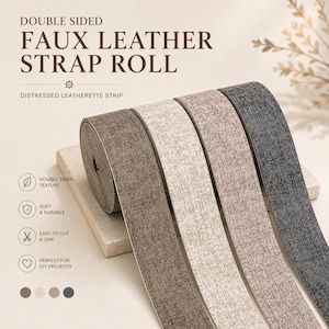 May include: A roll of double-sided faux leather strap in shades of brown, beige, and grey. The image text reads "FAUX LEATHER STRAP ROLL" and "DISTRESSED LEATHERETTE STRIP". The strap is described as soft, durable, and easy to cut and sew, ideal for DIY projects.