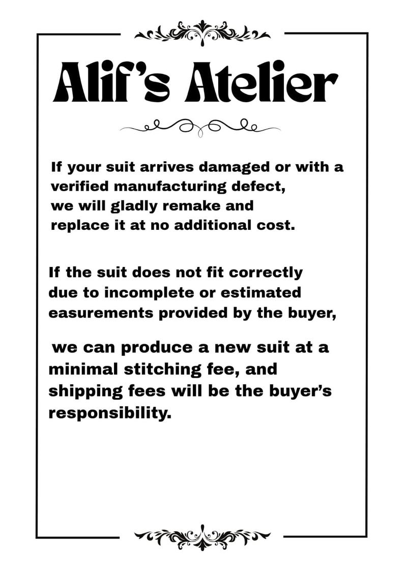 May include: A white rectangular sign with black text that reads "Alif's Atelier." The sign details the atelier's policy on damaged suits and incorrect fit due to buyer measurements. Decorative flourishes frame the text.