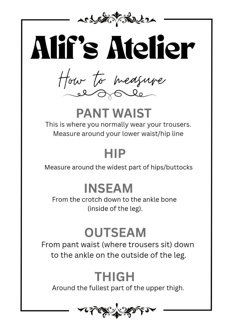 Pu&ograve; includere: Grafica in bianco e nero di Alif's Atelier, che spiega come misurare per i pantaloni. Istruzioni: vita, fianchi, interno gamba, esterno gamba e coscia. Elementi floreali decorativi incorniciano il testo.