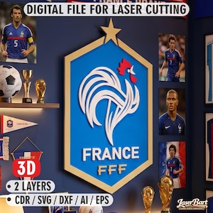 May include: A digital file for laser cutting featuring a 3D two-layer design of the France FFF logo. The emblem is a blue hexagon with a gold border, a white rooster graphic, a red crest, and a star on top. Text includes FRANCE FFF.