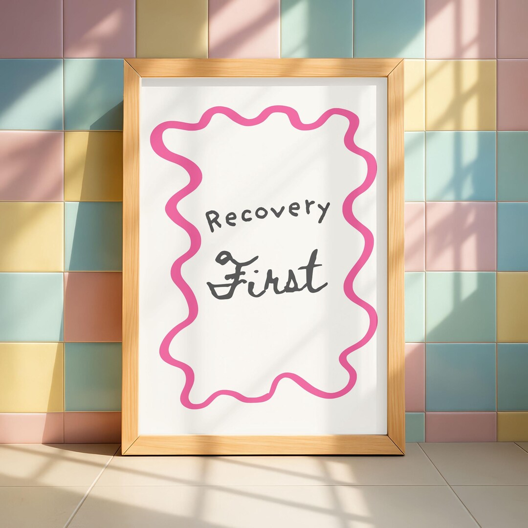 Recovery First Quote Art Print, Sobriety Gift (digital Download) - Etsy