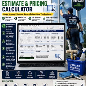 May include: A digital window cleaning estimate and pricing calculator displayed on a laptop screen. The spreadsheet includes sections for customer information, window details, services, labor, add-ons, and costs, designed for professional use.