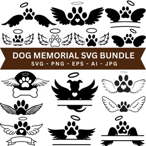 Könnte beinhalten: Ein schwarz-weißes Dog Memorial SVG Bundle mit Pfotenabdrücken, Engelsflügeln und Heiligenscheinen. Der Text "DOG MEMORIAL SVG BUNDLE" wird in einem Banner angezeigt. Enthält SVG-, PNG-, EPS-, AI- und JPG-Dateiformate.