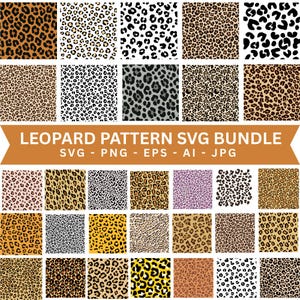 May include: A collection of leopard print patterns in various colors and styles. The patterns include classic brown and black spots, as well as variations in gray, white, and yellow. The text "LEOPARD PATTERN SVG BUNDLE" is displayed.