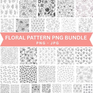 May include: A collection of black and white floral patterns. The image includes various designs of flowers, leaves, and botanical elements. Text on a pink banner reads "FLORAL PATTERN PNG BUNDLE PNG - JPG".