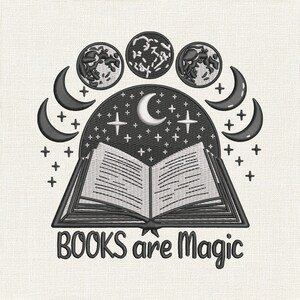May include: An embroidered design featuring an open book with the text "BOOKS are Magic". Above the book is a crescent moon, stars, and three circular celestial bodies. Crescent moons and crosses surround the central design, all in black and white.