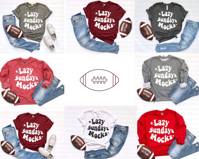 K&ouml;nnte beinhalten: Eine Auswahl an T-Shirts und Sweatshirts in verschiedenen Farben, darunter Grau, Burgunderrot und Rot, mit dem Text "Lazy Sundays Mocks" in einem Retro-Schriftstil. Jedes Shirt wird mit blauen Jeans, einem Football und Turnschuhen kombiniert.