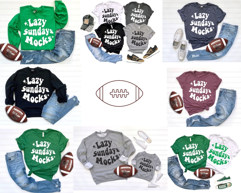 K&ouml;nnte beinhalten: Verschiedene T-Shirts und Sweatshirts in verschiedenen Farben, darunter Gr&uuml;n, Wei&szlig;, Schwarz und Grau, mit dem Text "Lazy Sundays Mocks". Jedes Shirt wird mit Jeans und einem Football kombiniert. Einige Bilder zeigen Schuhe und eine M&uuml;tze.