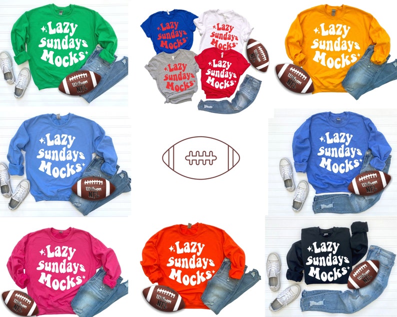 K&ouml;nnte beinhalten: Eine Auswahl an farbenfrohen Sweatshirts und T-Shirts mit dem Text "Lazy Sundays Mocks" in einem Retro-Schriftstil. Jedes Shirt wird mit Jeans, einem Football und Turnschuhen kombiniert. Die Farben umfassen Gr&uuml;n, Blau, Wei&szlig;, Rot, Gelb, Pink, Orange und Schwarz.