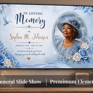 May include: A digital funeral memorial display featuring a portrait of an older person in a blue hat and dress, framed in gold. The background is light blue with blue and white roses, a flying dove, and text reading In Loving Memory of Sophia M. Johnson.