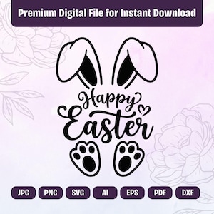 Puede incluir: Un diseño digital de Pascua en blanco y negro. Presenta orejas de conejo, las palabras "Happy Easter" y huellas de patas de conejo. Los iconos de formato de archivo están en la parte inferior. El texto "Premium Digital File for Instant Download" está en la parte superior.