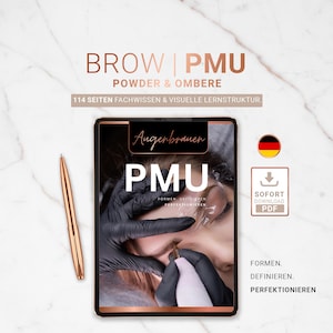 以下が含まれることがあります： 白い「PMU」の文字が入ったデジタルタブレット。眉の手順が表示されています。タブレットの隣にはローズゴールドのペンがあります。上部には「BROW | PMU POWDER & OMBRE」という文字があります。画像には「114 SEITEN FACHWISSEN & VISUELLE LERNSTRUKTUR.」という文字も含まれています。